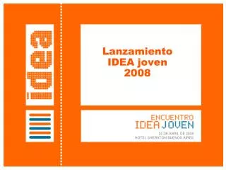 lanzamiento idea joven 2008