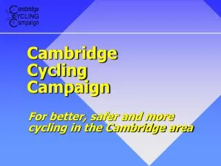 For better, safer and more cycling in the Cambridge area