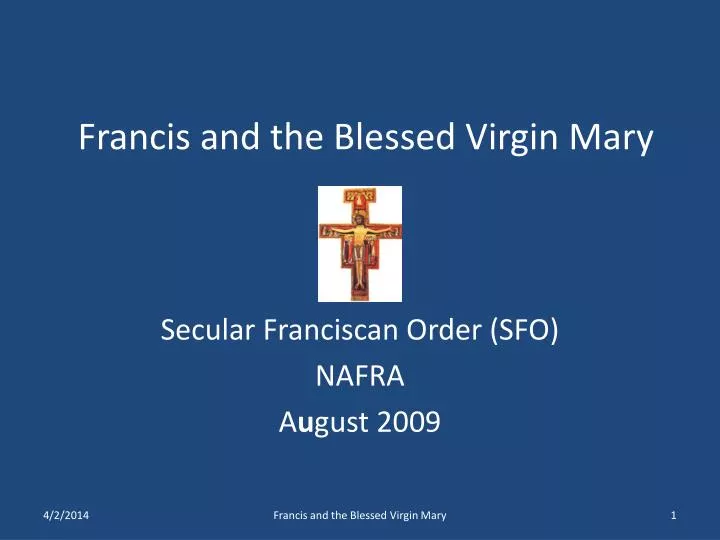 francis and the blessed virgin mary