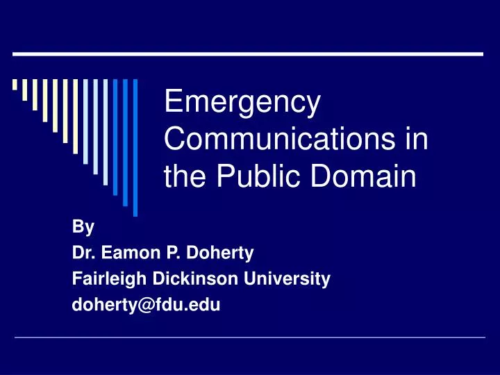 emergency communications in the public domain