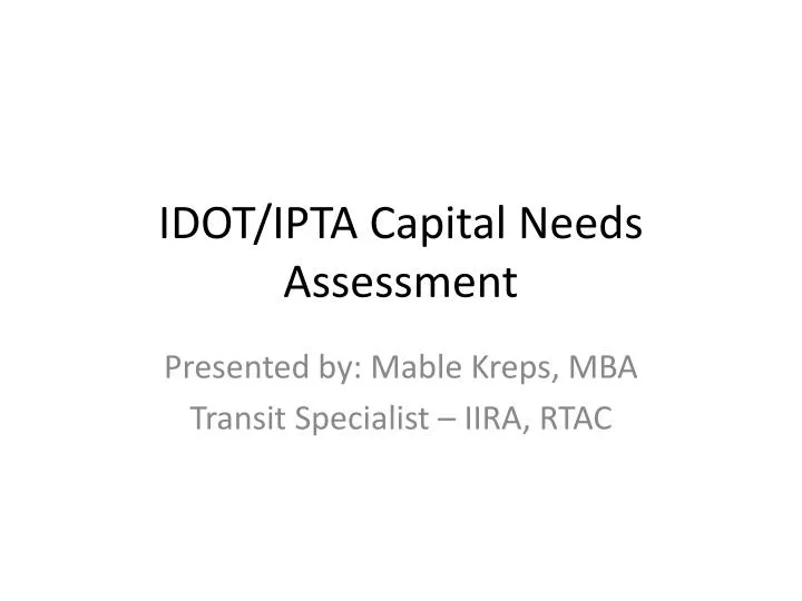 idot ipta capital needs assessment