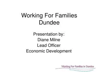 Working For Families Dundee
