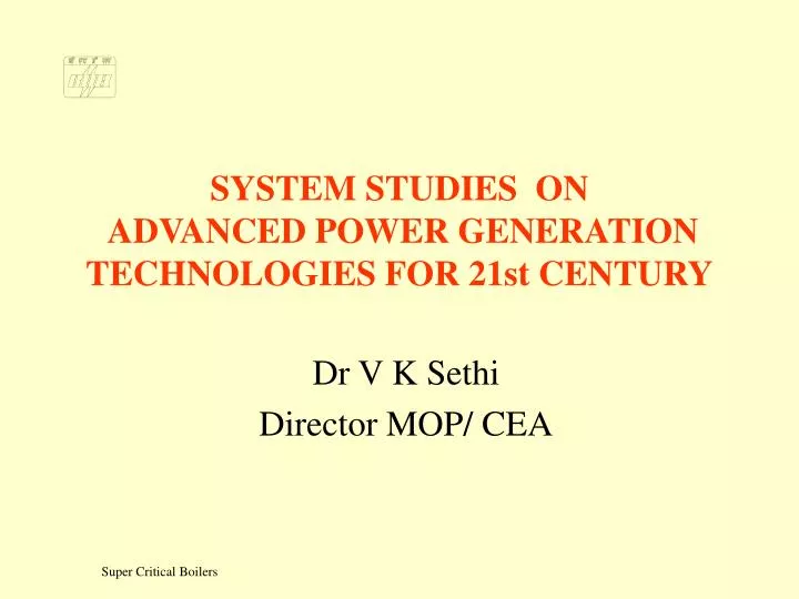 system studies on advanced power generation technologies for 21st century
