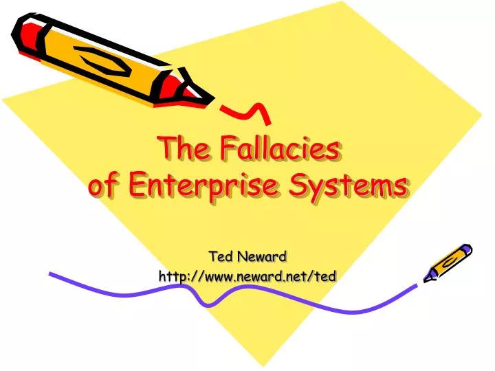 the fallacies of enterprise systems