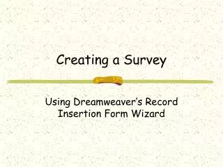 Creating a Survey