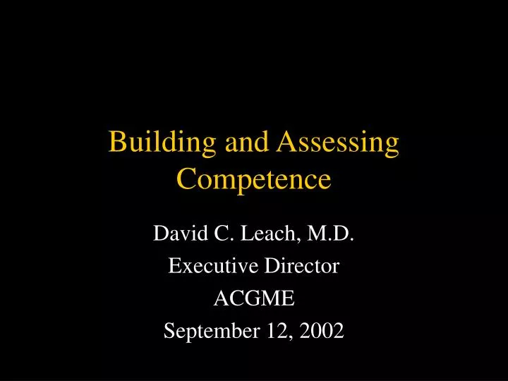 building and assessing competence