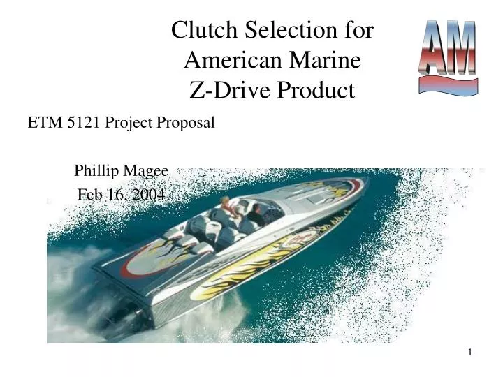clutch selection for american marine z drive product