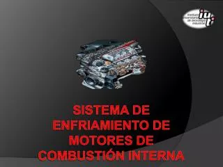 Sistema de Enfriamiento de Motores de Combustión Interna