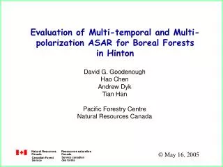 Evaluation of Multi-temporal and Multi-polarization ASAR for Boreal Forests in Hinton