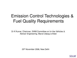 Emission Control Technologies &amp; Fuel Quality Requirements