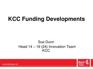 KCC Funding Developments