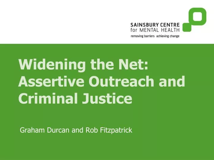 widening the net assertive outreach and criminal justice