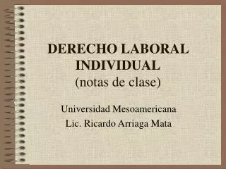 DERECHO LABORAL INDIVIDUAL (notas de clase)