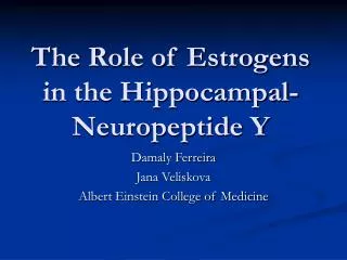 The Role of Estrogens in the Hippocampal-Neuropeptide Y