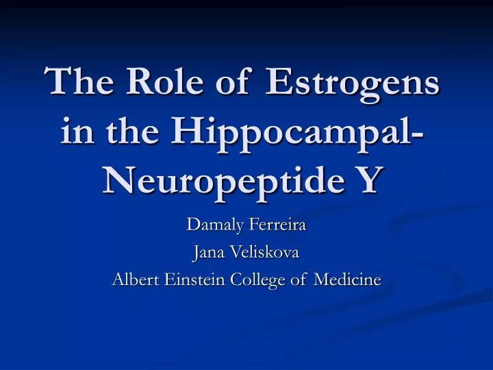 the role of estrogens in the hippocampal neuropeptide y