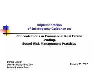 Implementation of Interagency Guidance on Concentrations in Commercial Real Estate Lending, Sound Risk Management Pract