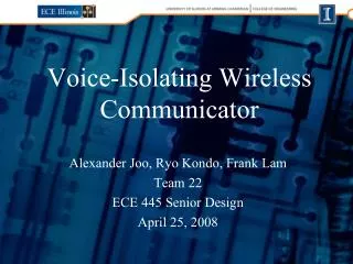 Voice-Isolating Wireless Communicator