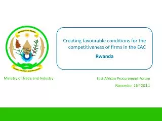 Creating favourable conditions for the competitiveness of firms in the EAC Rwanda