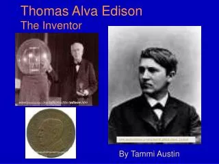 Thomas Alva Edison The Inventor