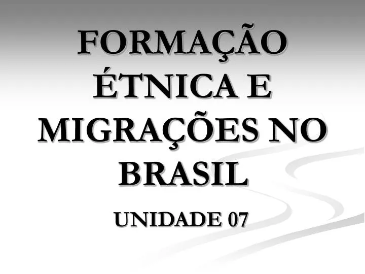forma o tnica e migra es no brasil