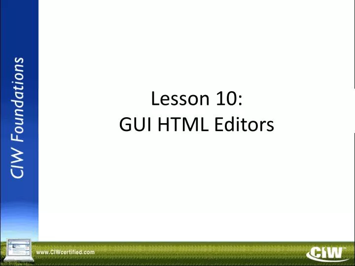 lesson 10 gui html editors