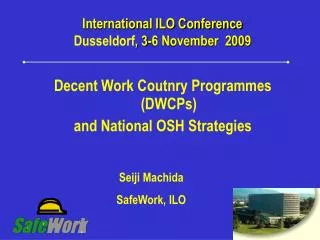 International ILO Conference Dusseldorf , 3-6 November 2009