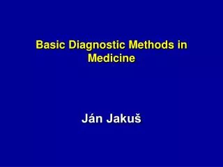 Basic Diagnostic Methods in Medicine