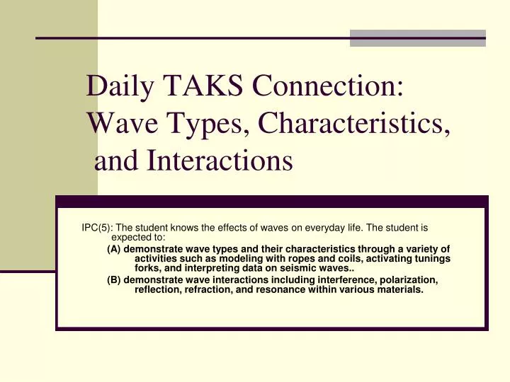 daily taks connection wave types characteristics and interactions