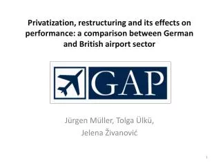 Privatization, restructuring and its effects on performance: a comparison between German and British airport sector