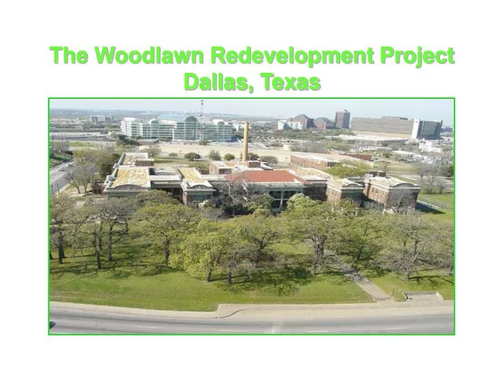 the woodlawn redevelopment project dallas texas