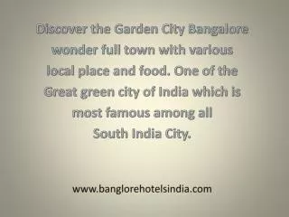 Bangalore city Beautiful southern part of the state of Karna