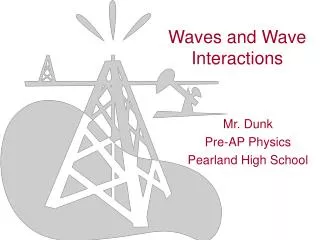 Waves and Wave Interactions