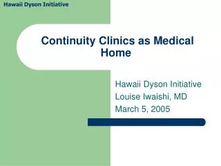 Continuity Clinics as Medical Home