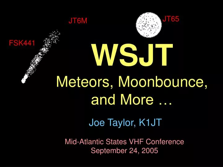 wsjt meteors moonbounce and more