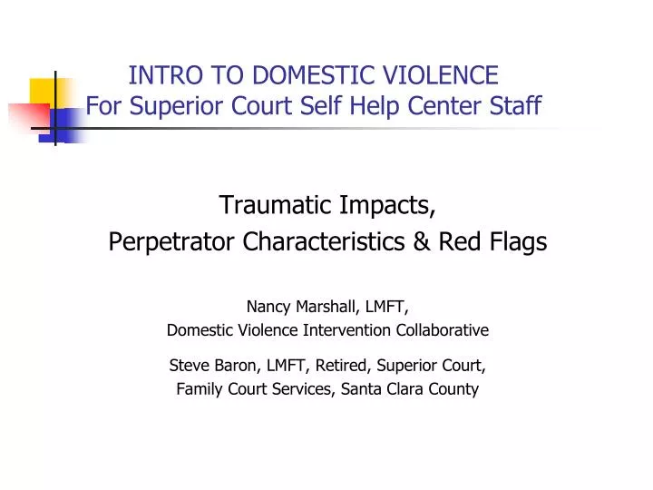 PPT INTRO TO DOMESTIC VIOLENCE For Superior Court Self Help Center