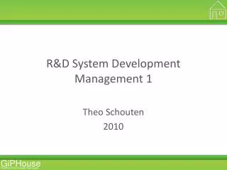 R&amp;D System Development Management 1