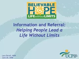 Information and Referral: Helping People Lead a Life Without Limits
