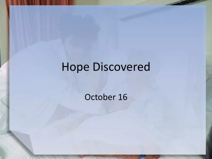 hope discovered