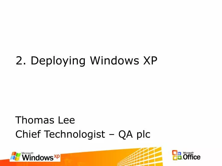 2 deploying windows xp