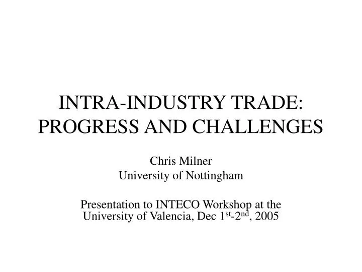 intra industry trade progress and challenges