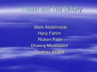 Health and The Elderly