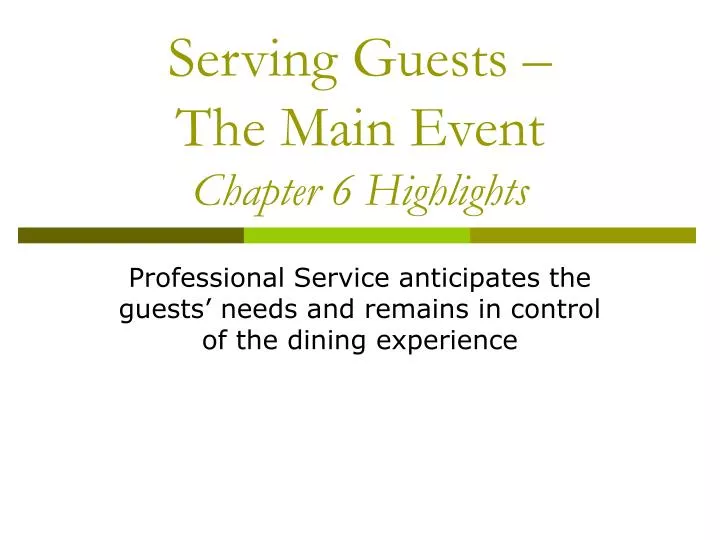 serving guests the main event chapter 6 highlights