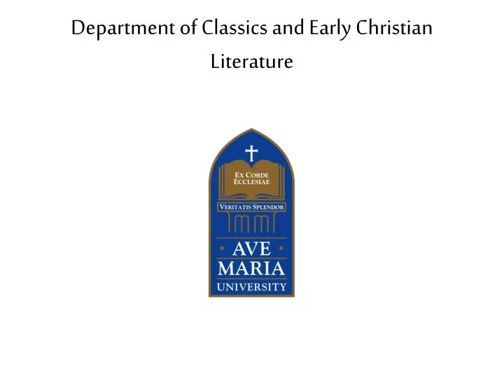 department of classics and early christian literature