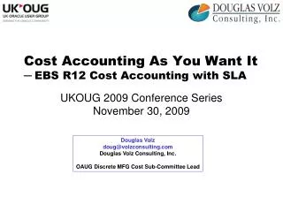 Cost Accounting As You Want It ─ EBS R12 Cost Accounting with SLA