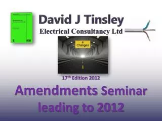 17 th Edition 2012 Amendments Seminar leading to 2012