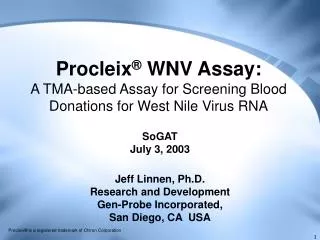 Procleix ® WNV Assay: A TMA-based Assay for Screening Blood Donations for West Nile Virus RNA