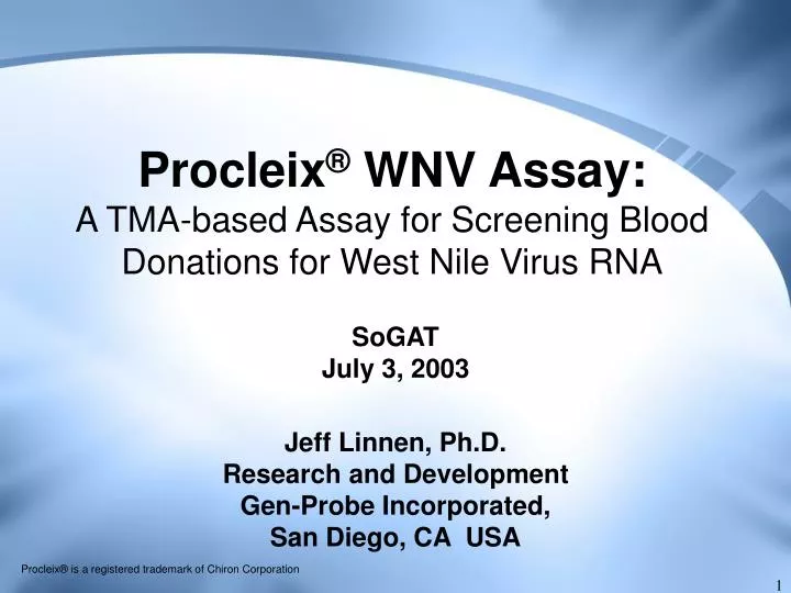 procleix wnv assay a tma based assay for screening blood donations for west nile virus rna
