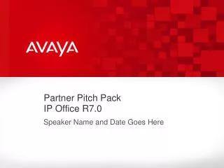 Partner Pitch Pack IP Office R7.0