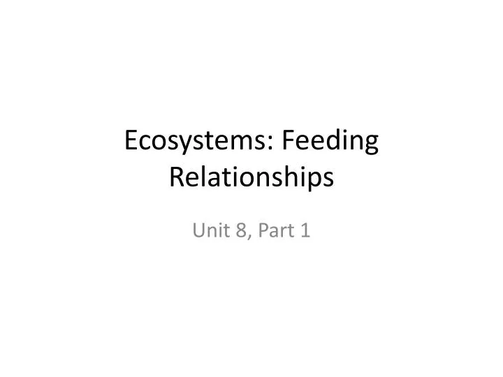 ecosystems feeding relationships
