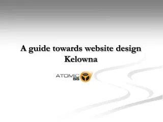 A guide towards website design Kelowna